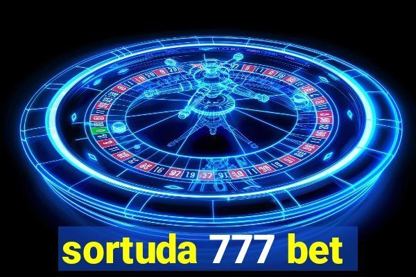 sortuda 777 bet